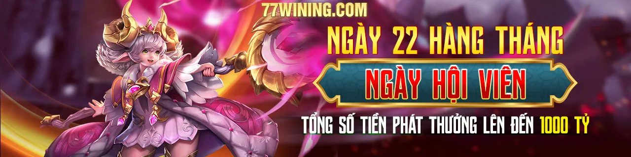 ngày hội viên 22 hàng tháng