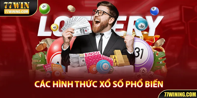 Điểm danh các hình thức Xổ số 77WIN được ưa chuộng