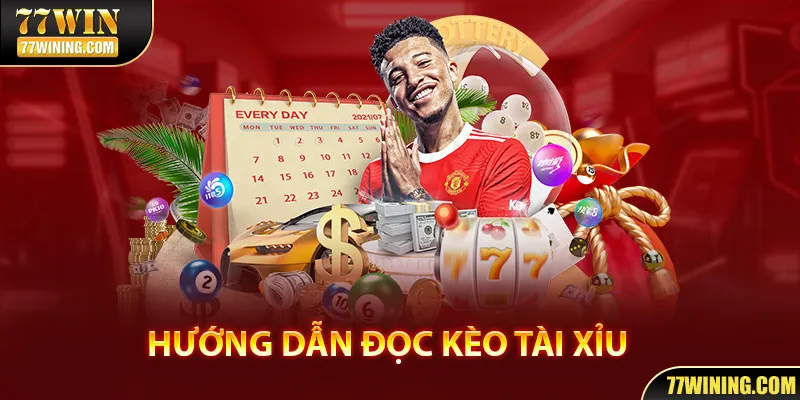 Kèo Tài Xỉu - 77WIN Hướng Dẫn Cách Đọc Chuẩn Xác Nhất