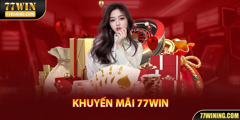 Khuyến Mãi 77Win | Cá Cược Thả Ga, Ưu Đãi Ngập Tràn