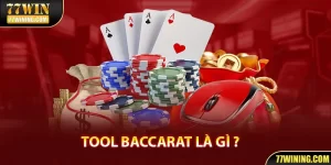 77WIN Giới Thiệu Một Số Tool Baccarat Cho Anh Em Tham Khảo