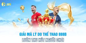 Thể Thao 888B Trải Nghiệm Sân Chơi Cá Cược Thể Thao Số #1 Châu Á